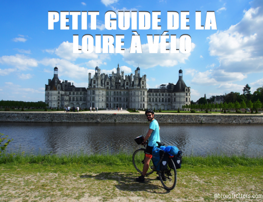 Petit guide de la Loire à vélo des Bloup Trotters